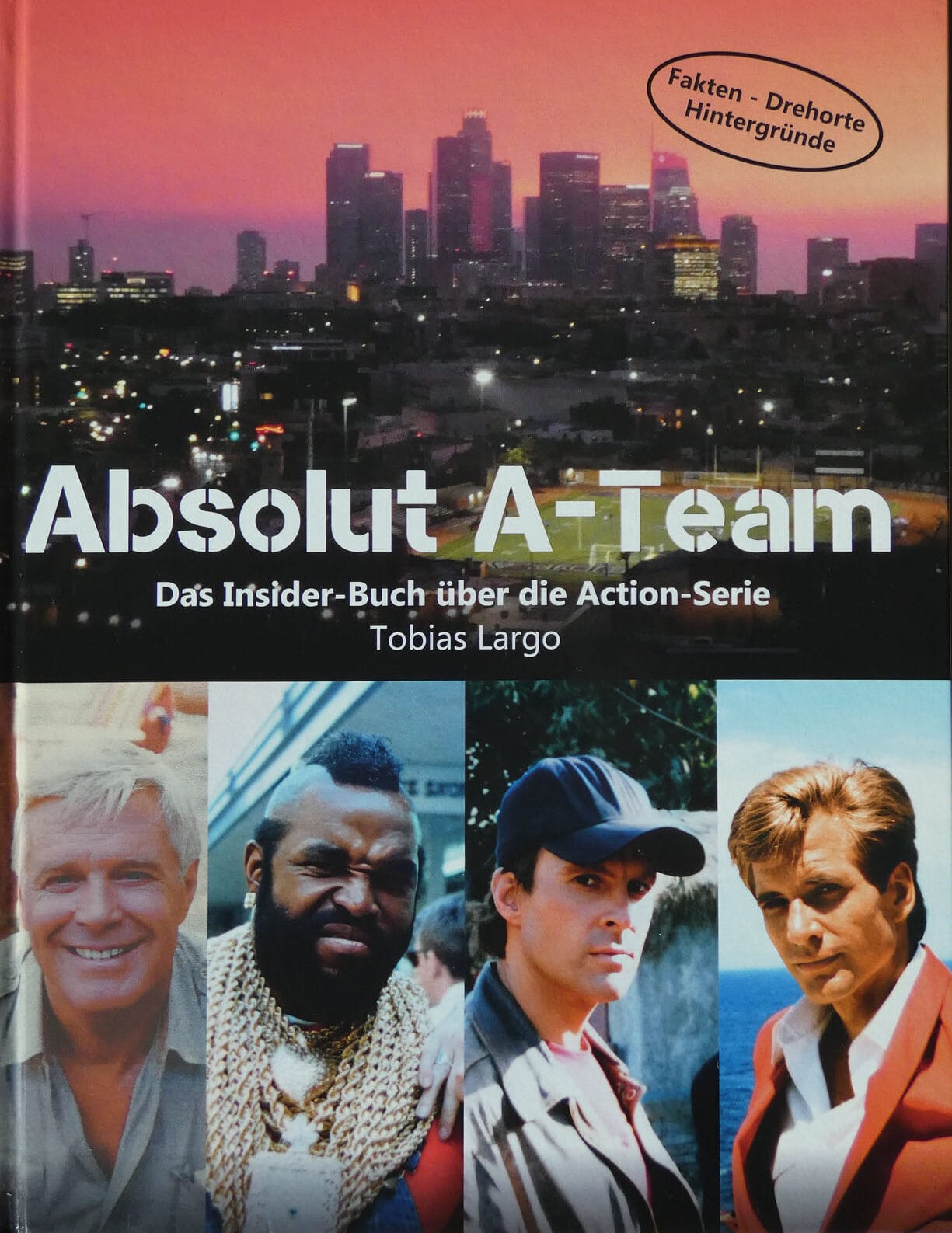 Absolut-A-Team-–-Das-Insider-Buch-über-die-Action-Serie-SIGNIERT